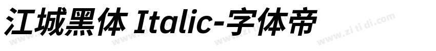 江城黑体 Italic字体转换